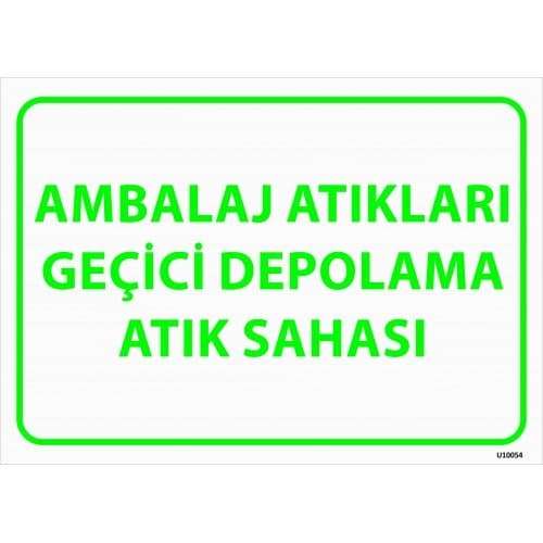 Ambalaj Atıkları Geçici Depolama Atık Sahası Levhası 25x35 cm