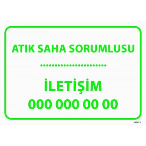 Atık Saha Sorumlusu Levhası 25x35 cm