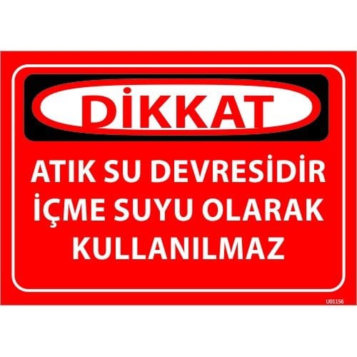 Atıksu Devresidir İçme Suyu Olarak Kullanılmaz Levhası 25x35 cm