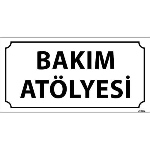 Bakım Atölyesi Levhası 12x24 cm