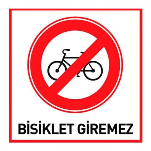 Bisiklet Giremez Levhası