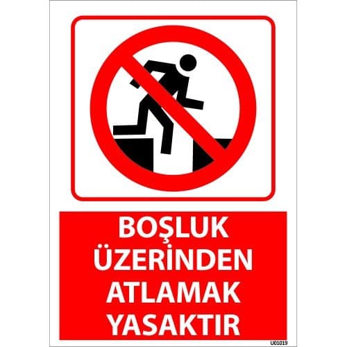 Boşluk Üzerinden Atlamak Yasaktır Uyarı Levhası 25x35 cm