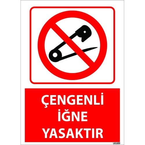 Çengenli İğne Yasaktır Uyarı Levhası 25x35 cm