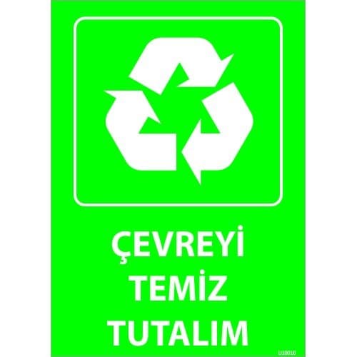 Çevreyi Temiz Tutalım  Levhası 25x35 cm