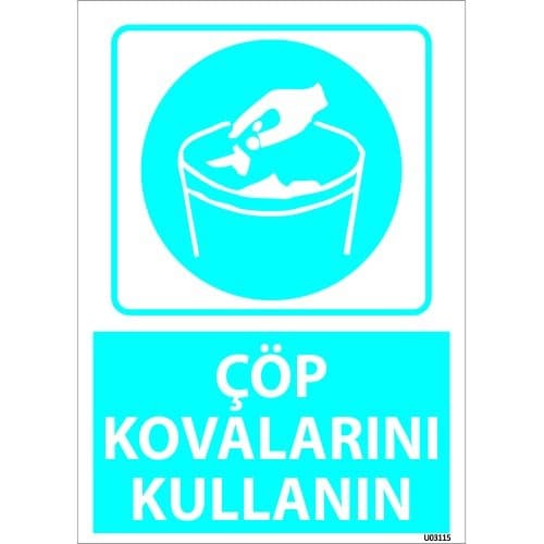 Çöp Kovalarını Kullanın Levhası 25x35 cm