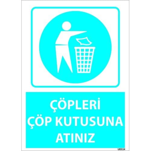 Çöpleri Çöp Kutusuna Atınız Levhası 25x35 cm