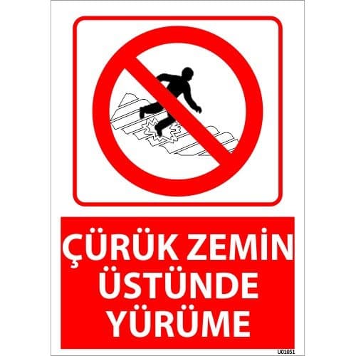 Çürük Zemin Üstünde Yürüme Uyarı Levhası 25x35 cm