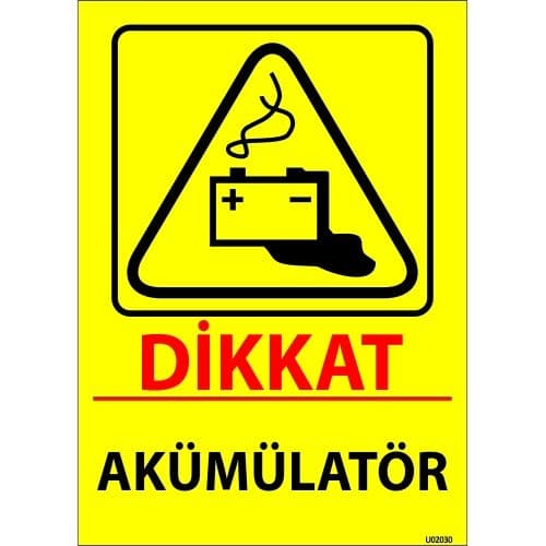 Dikkat Akümülatör Levhası 25x35 cm