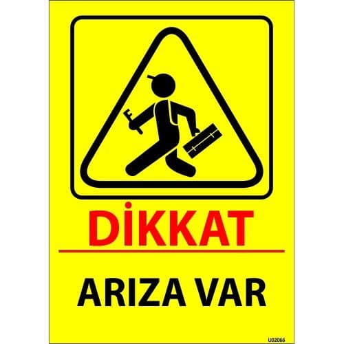 Dikkat Arıza Var Levhası 25x35 cm