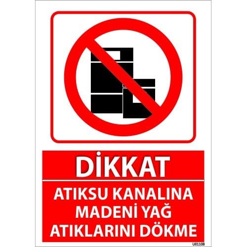 Dikkat Atıksu Kanalına Madeni Yağ Atıklarını Dökme Levhası 25x35 cm
