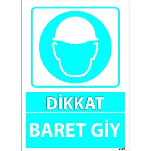 Dikkat Baret Giy Levhası 25x35 cm
