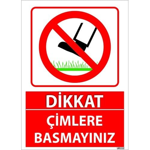 Dikkat Çimlere Basmayınız Uyarı Levhası 25x35 cm