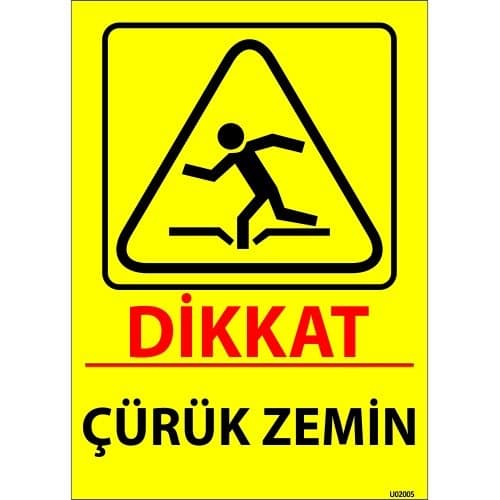 Dikkat Çürük Zemin Tehlikesi Levhası 25x35 cm