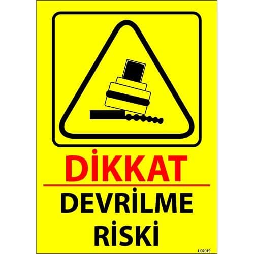 Dikkat Devrilme Riski Levhası 25x35 cm