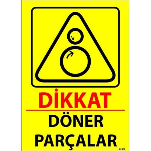 Dikkat Döner Parçalar Levhası 25x35 cm