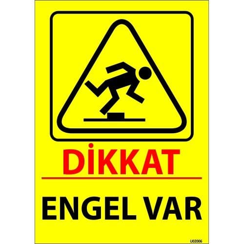 Dikkat Engel Var Levhası 25x35 cm