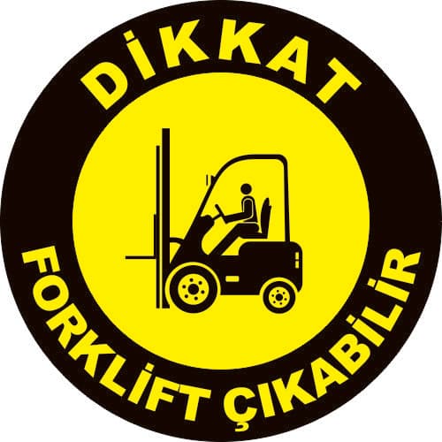 Dikkat Forklift Çıkabilir Levhası 25x35 cm