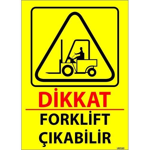 Dikkat Forklift Çıkabilir Levhası 25x35 cm