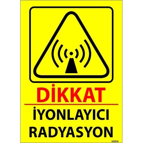 Dikkat İyonlayıcı Radyasyon Levhası 25x35 cm