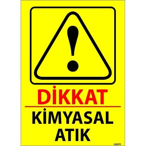 Dikkat Kimyasal Atık Levhası 25x35 cm