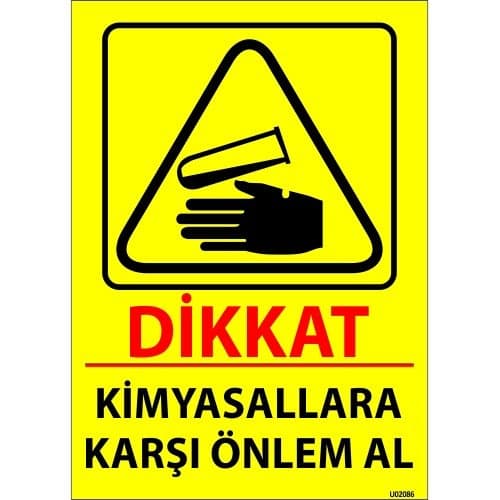 Dikkat Kimyasallara Karşı Önlem Al Levhası 25x35 cm