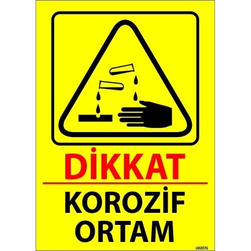 Dikkat Korozif Ortam Levhası 25x35 cm