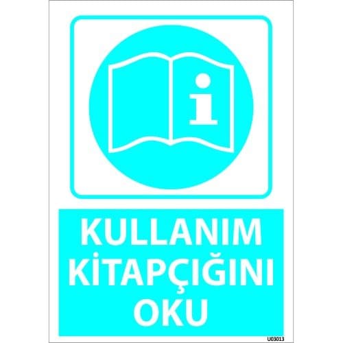Dikkat Kullanım Kitapçığını Oku Levhası 25x35 cm