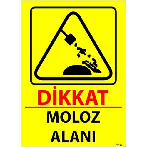 Dikkat Moloz Alanı Levhası 25x35 cm