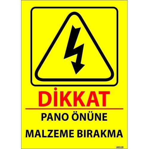 Dikkat Pano Önüne Malzeme Bırakma Levhası 25x35 cm