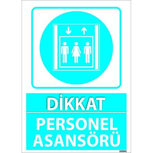 Dikkat Personel Asansörü Levhası 25x35 cm
