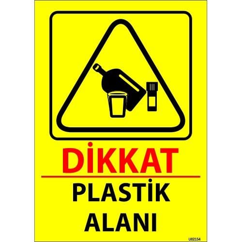 Dikkat Plastik Alanı Levhası 25x35 cm