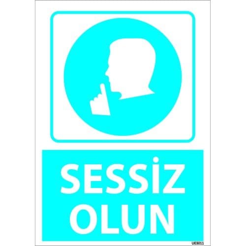 Dikkat Sessiz Olun Levhası 25x35 cm