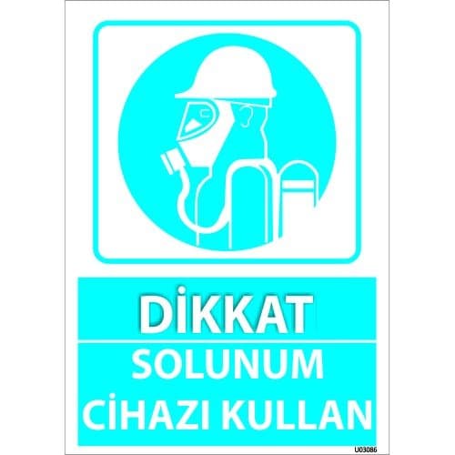 Dikkat Solunum Cihazı Kullan Levhası 25x35 cm