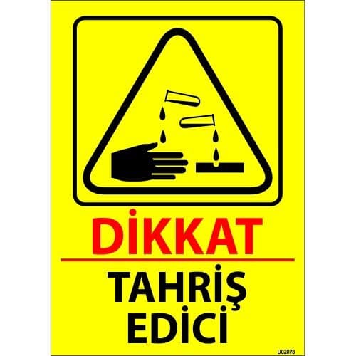 Dikkat Tahriş Edici Levhası 25x35 cm