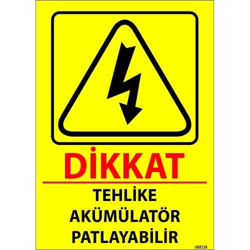 Dikkat Tehlike Akümülatör Patlayabilir Levhası 25x35 cm