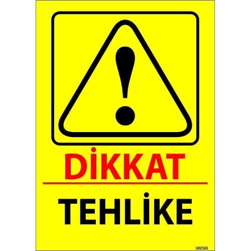 Dikkat Tehlike Levhası 25x35 cm