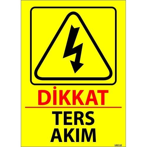 Dikkat Ters Akım Levhası 25x35 cm