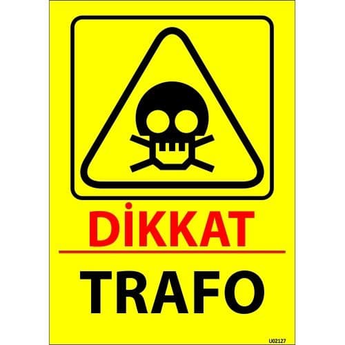Dikkat Trafo Levhası 25x35 cm