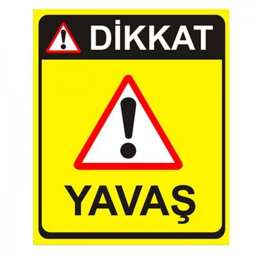 Dikkat Yavaş Levhası