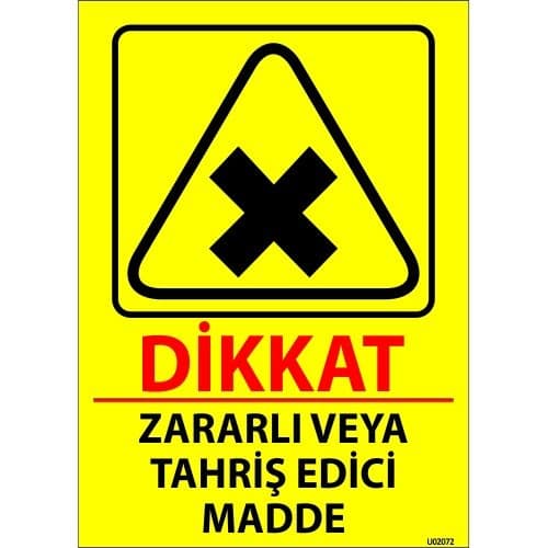 Dikkat Zararlı Veya Tahriş Edici Madde Levhası 25x35 cm