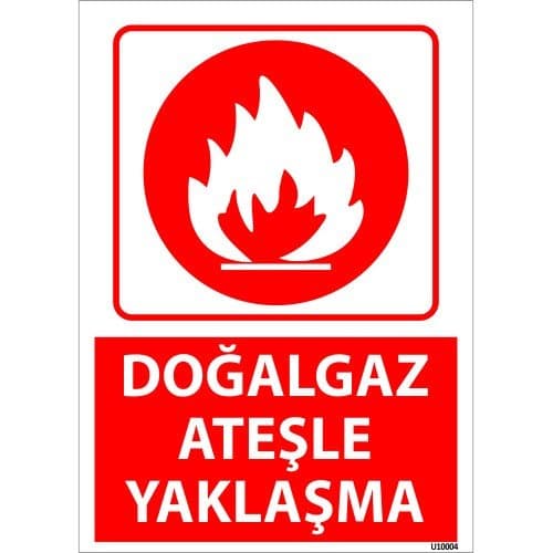 Doğalgaz Ateşle Yaklaşma Uyarı Levhası 25x35 cm