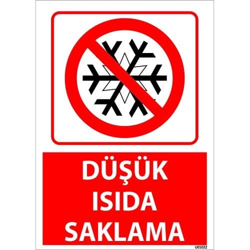 Düşük Isıda Saklama Uyarı Levhası 25x35 cm
