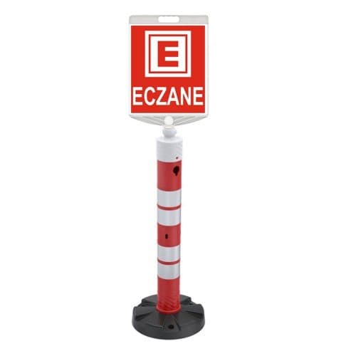 Eczane Dubası (Ø110 Ppc Dikme Reflektifli + Baskılı Dikdörtgen Tabela)