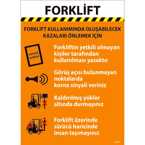 Forklift Kullanımında Oluşabilecek Kazaları Önleme Levhası 25x35 cm