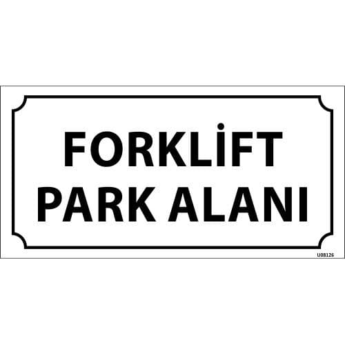 Forklift Park Alanı Levhası 12x24 cm