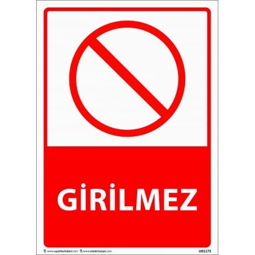 Girilmez Uyarı Levhası 25x35 cm