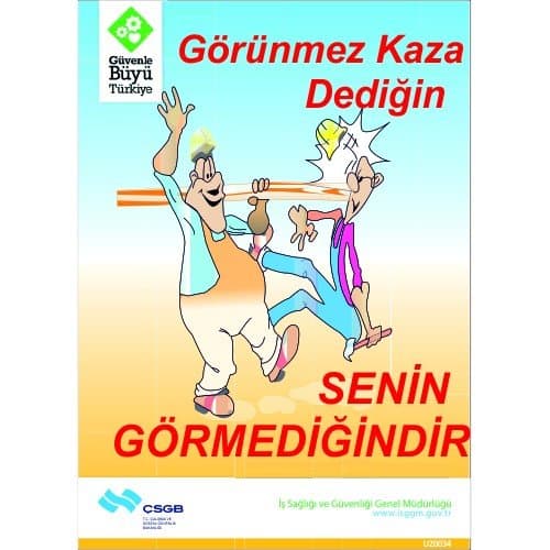 Görünmez Kaza Dediğin Senin Görmediğindir  Levhası 25x35 cm