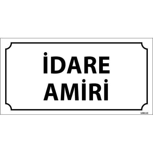 İdare Amiri Levhası 12x24 cm