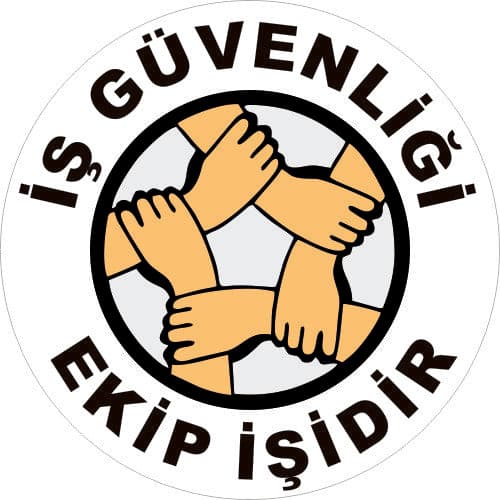 İş Güvenliği Ekip İşidir Levhası 25x35 cm