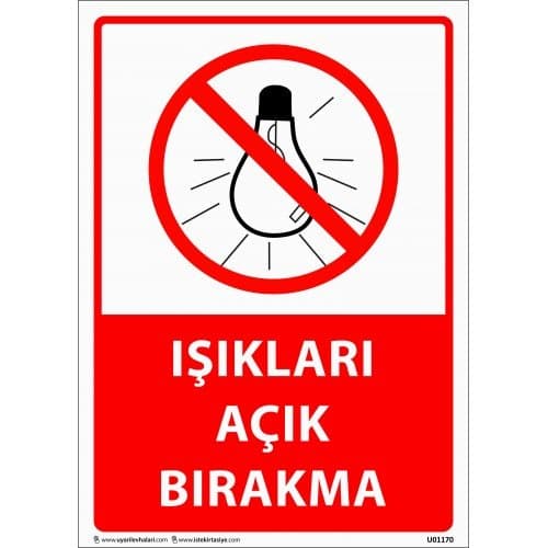 Işıkları Açık Bırakma Levhası 25x35 cm